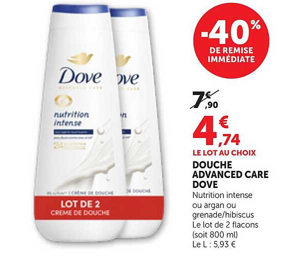 DOUCHE ADVANCED CARE DOVE Nutrition intense ou argan ou grenade/hibiscus