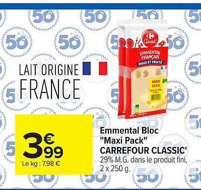 Emmental Bloc "Maxi Pack" CARREFOUR CLASSIC'