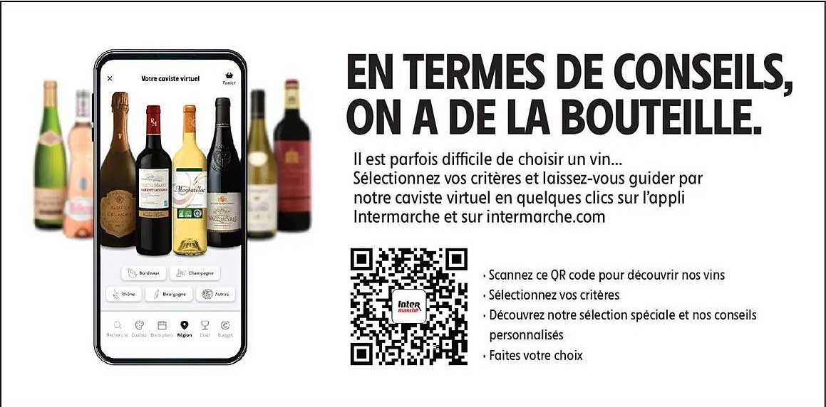 EN TERMES DE CONSEILS, ON A DE LA BOUTEILLE.