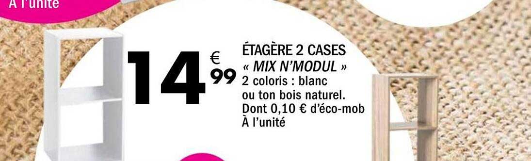 ÉTAGÈRE 2 CASES « MIX N'MODUL »