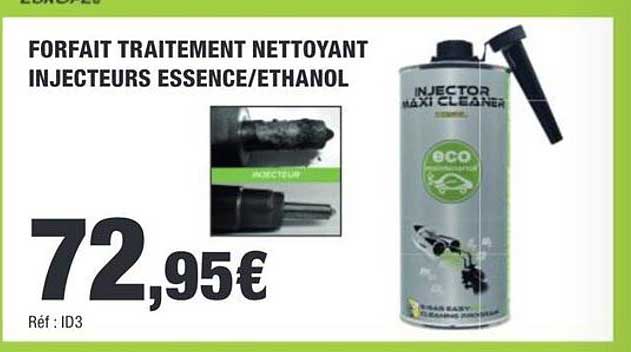 FORFAIT TRAITEMENT NETTOYANT INJECTEURS ESSENCE/ETHANOL
