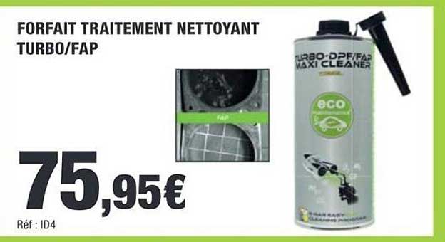 FORFAIT TRAITEMENT NETTOYANT TURBO/FAP
