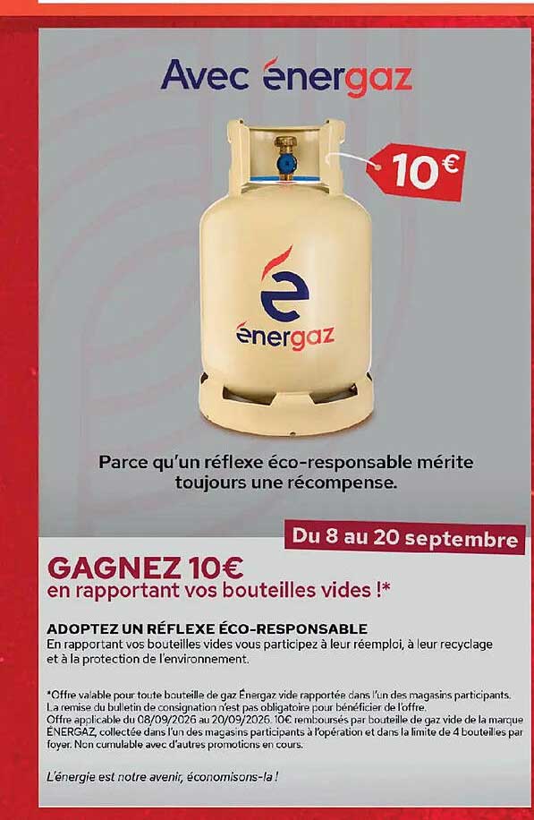 GAGNEZ 10€ en rapportant vos bouteilles vides !*