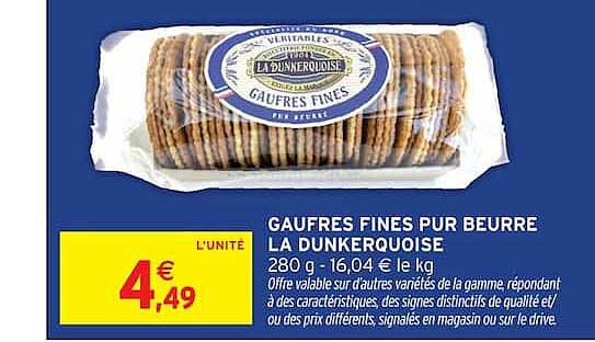 GAUFRES FINES PUR BEURRE LA DUNKERQUOISE 280 g - 16,04 € le kg
