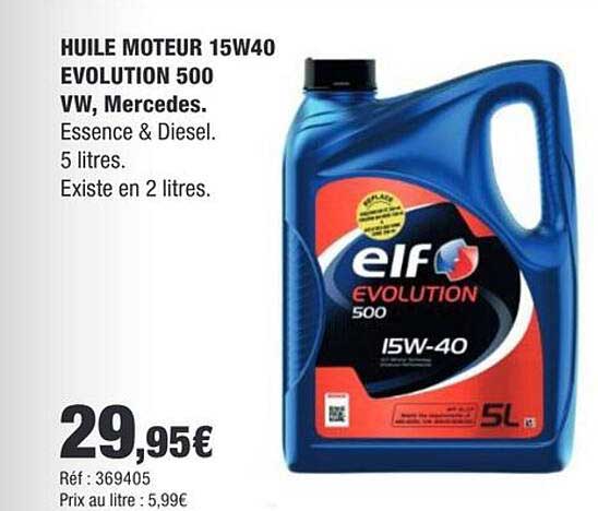 HUILE MOTEUR 15W40 EVOLUTION 500 VW, Mercedes. Essence & Diesel. 5 litres. Existe en 2 litres.