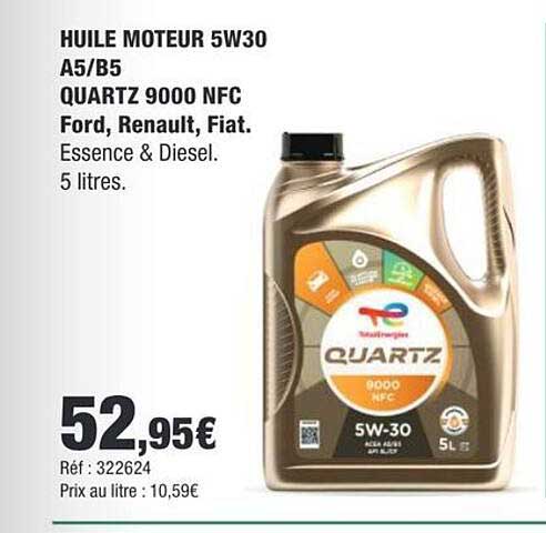 HUILE MOTEUR 5W30 A5/B5 QUARTZ 9000 NFC Ford, Renault, Fiat. Essence & Diesel. 5 litres.