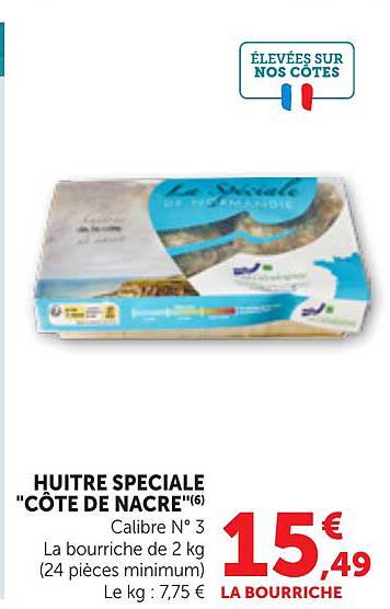 HUÎTRE SPECIALE "CÔTE DE NACRE"