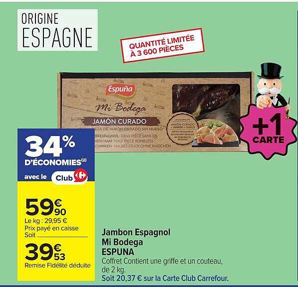 Jambon Espagnol Mi Bodega ESPUNA