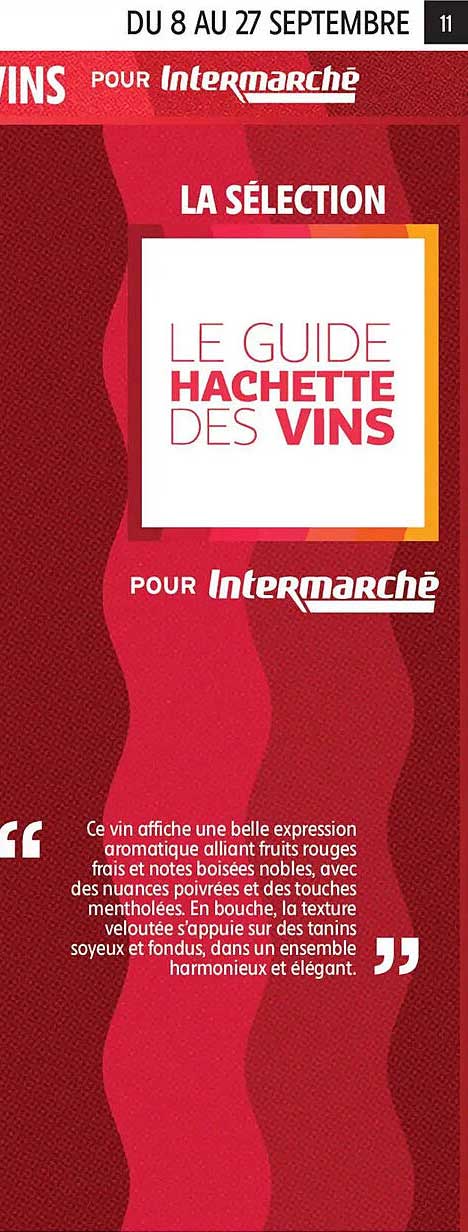 LA SÉLECTION LE GUIDE HACHETTE DES VINS POUR Intermarché