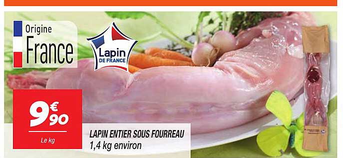 LAPIN ENTIER SOUS FOURREAU 1,4 kg environ