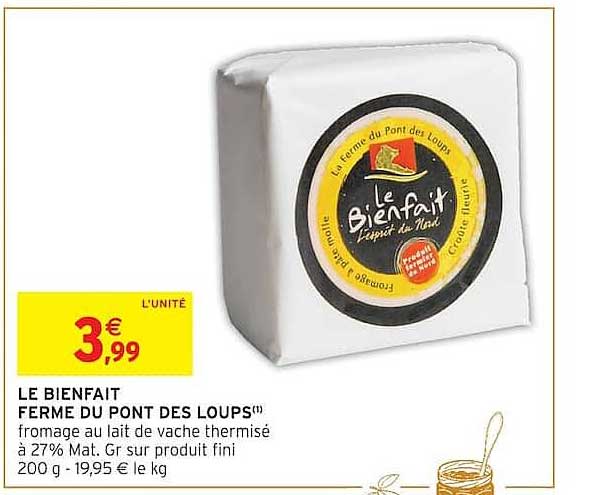 LE BIENFAIT FERME DU PONT DES LOUPS™