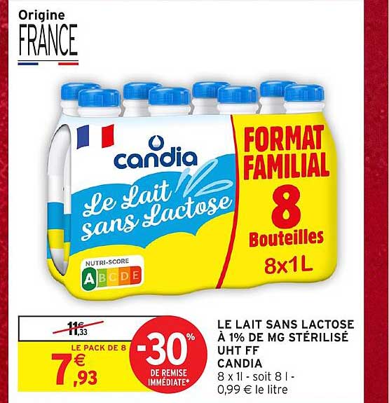 LE LAIT SANS LACTOSE À 1% DE MG STÉRILISÉ UHT FF CANDIA 8 x 1 l - 0,99 € le litre