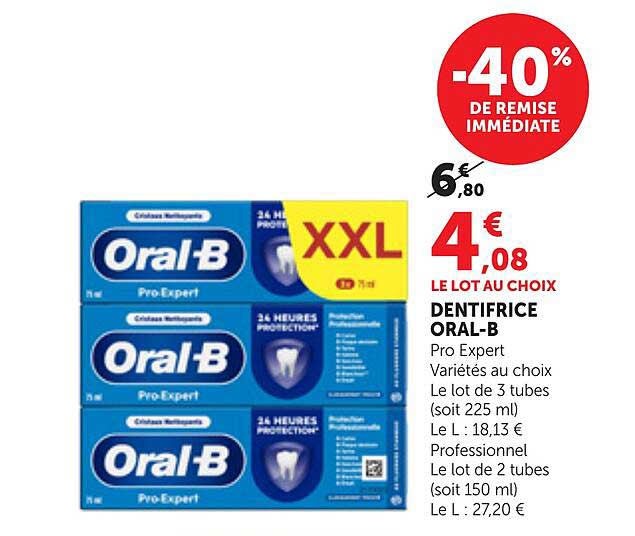 LE LOT AU CHOIX DENTIFRICE ORAL-B