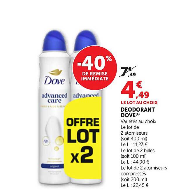 LE LOT AU CHOIX DEODORANT DOVE(A)