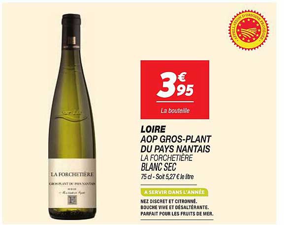 LOIRE AOP GROS-PLANT DU PAYS NANTAIS LA FORCHETIÈRE BLANC SEC