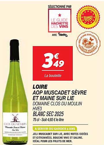 LOIRE AOP MUSCADET SÈVRE ET MAINE SUR LIE DOMAINE CLOS DU MOULIN HVE3 BLANC SEC 2025