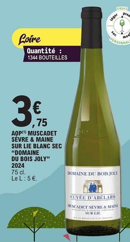Loire Quantité : 1344 BOUTEILLES