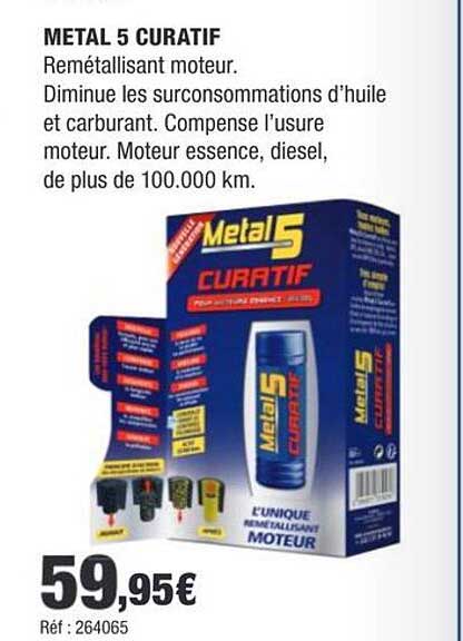 METAL 5 CURATIF