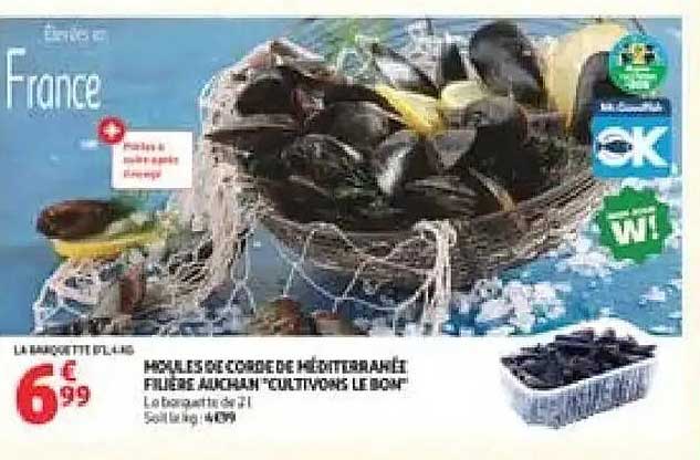 MOULES DE CORDE DE MEDITERRANEE FRAISE AUCHAN “CULTIVONS LE GOÛT”