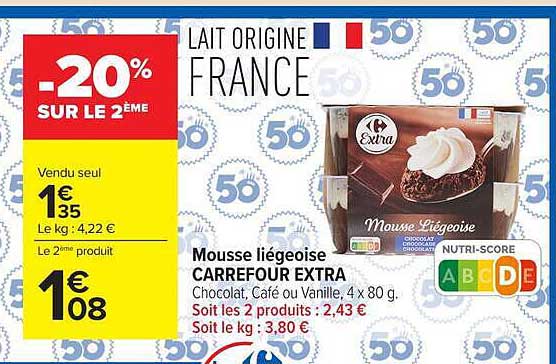 Mousse liégeoise CARREFOUR EXTRA