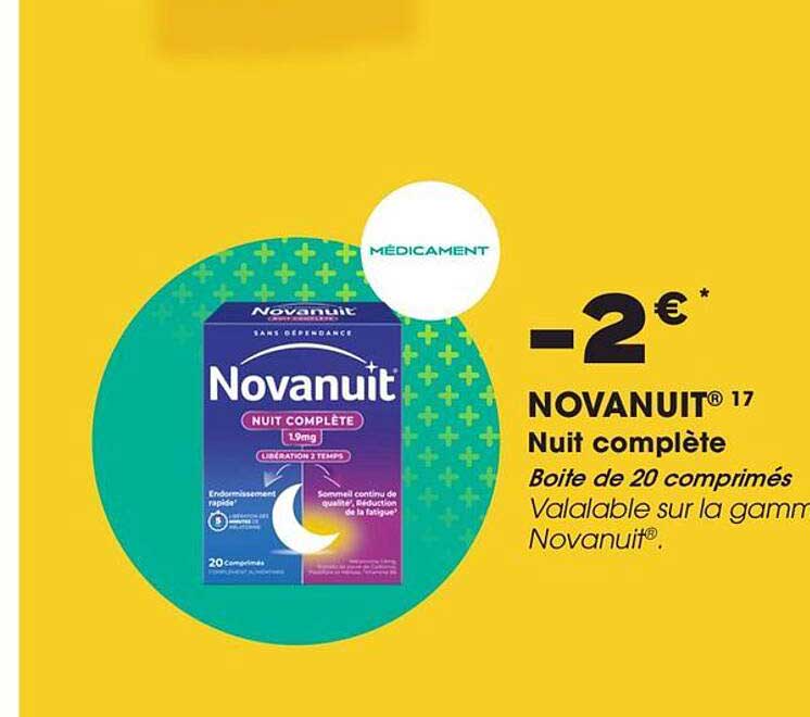 NOVANUIT® 17 Nuit complète Boite de 20 comprimés Valalable sur la gamme Novanuit®.