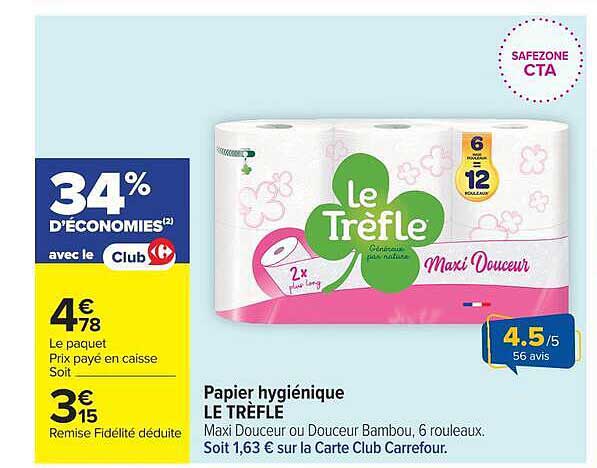 Papier hygiénique LE TRèFLE Maxi Douceur ou Douceur Bambou, 6 rouleaux. Soit 1,63 € sur la Carte Club Carrefour.