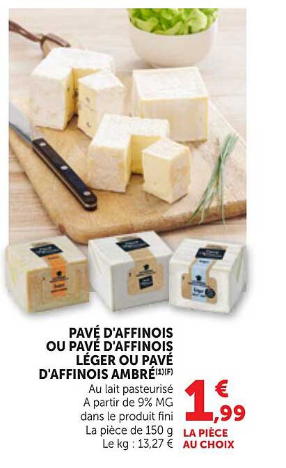 PAVÉ D'AFFINOIS OU PAVÉ D'AFFINOIS LÉGER OU PAVÉ D'AFFINOIS AMBRÉ(1)(F)