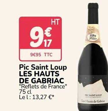 Pic Saint Loup LES HAUTS GABRIAC "Reflets de France" 75 cl