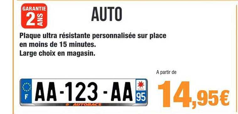 Plaque ultra résistante personnalisée sur place en moins de 15 minutes. Large choix en magasin.