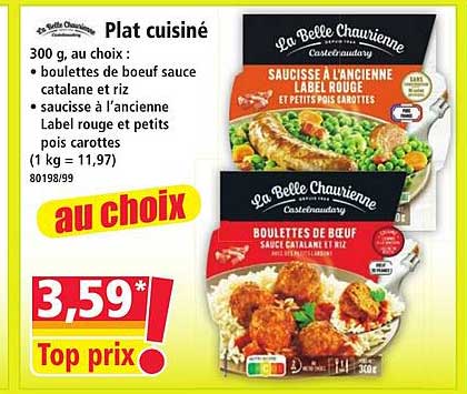 Plat cuisiné 300 g, au choix : boulettes de boeuf sauce catalane et riz / saucisse à l’ancienne Label rouge et petits pois carottes