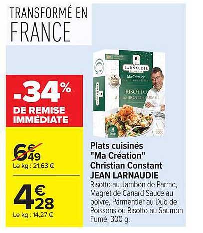 Plats cuisinés "Ma Création" Christian Constant JEAN LARNAUDIE Risotto au Jambon de Parme, Magret de Canard Sauce au poivre, Parmentier au Duo de Poissons ou Risotto au Saumon Fumé, 300 g