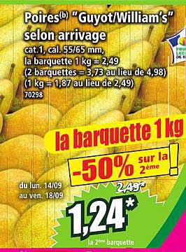 Poires "Guyot/William’s" selon arrivage