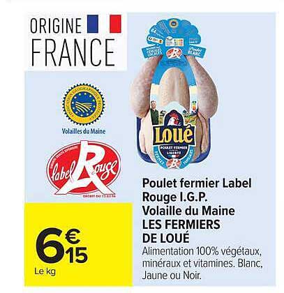 Poulet fermier Label Rouge I.G.P. Volaille du Maine LES FERMIERS DE LOUÉ