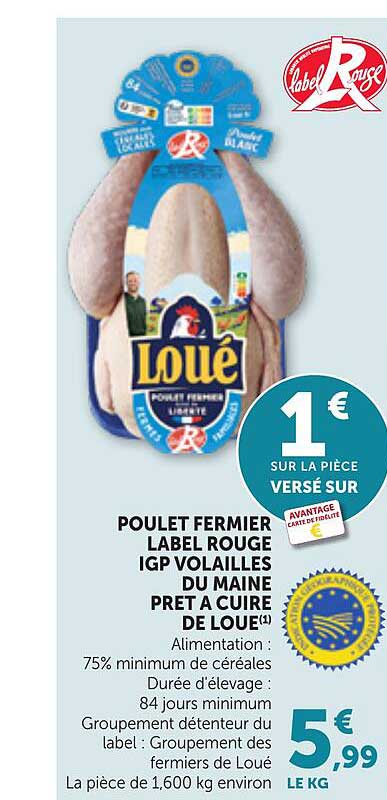 POULET FERMIER LABEL ROUGE IGP VOLAILLES DU MAINE PRET A CUIRE DE LOUÉ