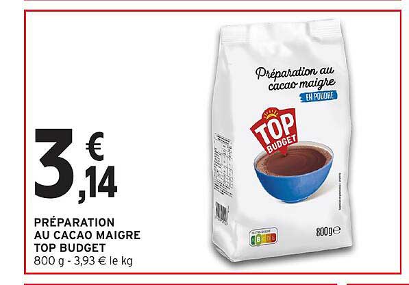 PRÉPARATION AU CACAO MAIGRE TOP BUDGET