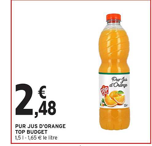 PUR JUS D'ORANGE TOP BUDGET