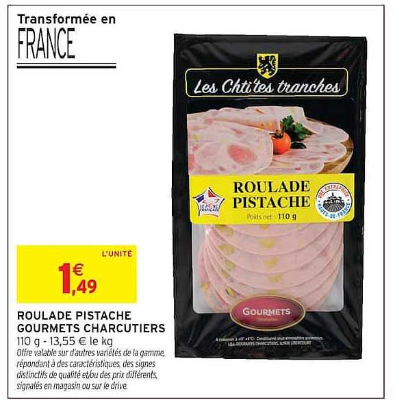 ROULADE PISTACHE GOURMETS CHARCUTIERS