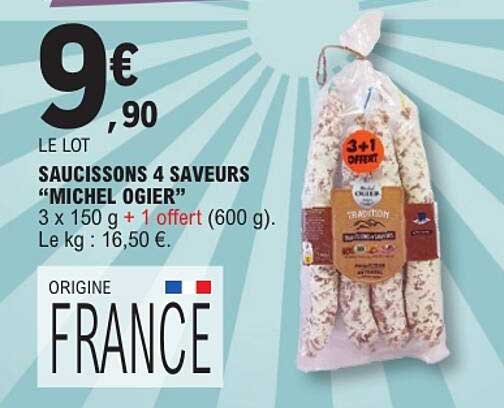 SAUCISSONS 4 SAVEURS “MICHEL OGIER”