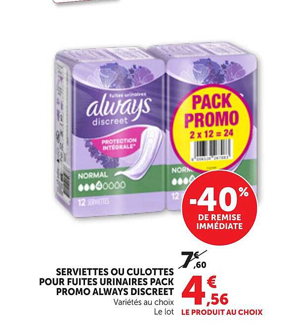 SERVIETTES OU CULOTTES POUR FUITES URINAIRES PACK PROMO ALWAYS DISCREET