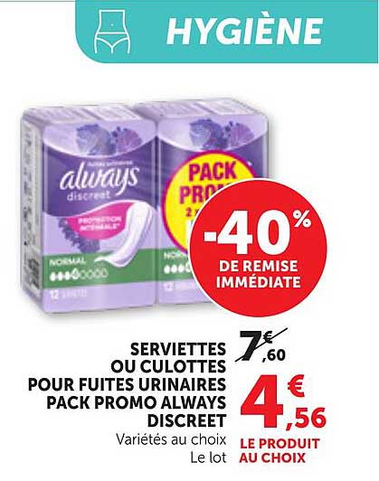 SERVIETTES OU CULOTTES POUR FUITES URINAIRES PACK PROMO ALWAYS DISCREET