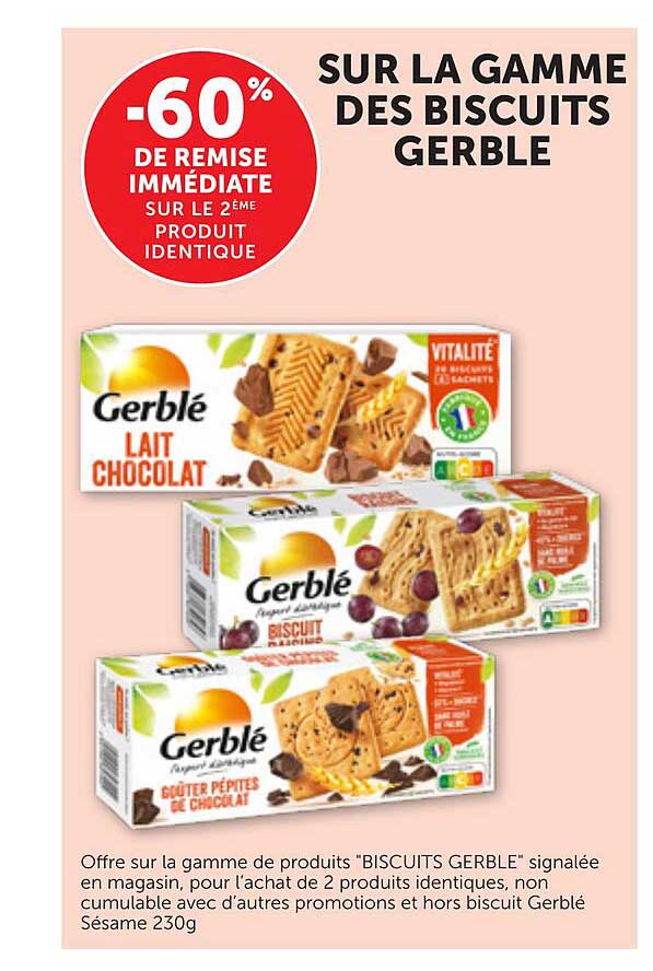 SUR LA GAMME DES BISCUITS GERBLÉ