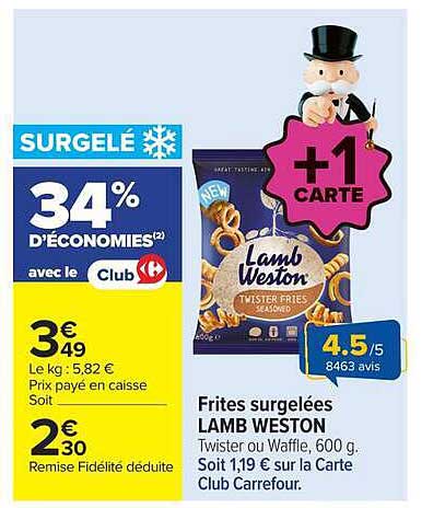 SURGELÉ 34% D'ÉCONOMIES avec le Club Carrefour +1 CARTE