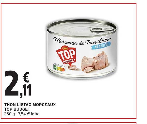 THON LISTAO MORCEAUX TOP BUDGET 280 g - 7,54 € le kg