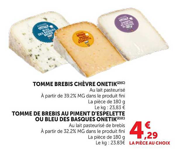 TOMME DE BREBIS AU PIMENT D'ESPELETTE OU BLEU DES BASQUES ONETIK(2)(C)
