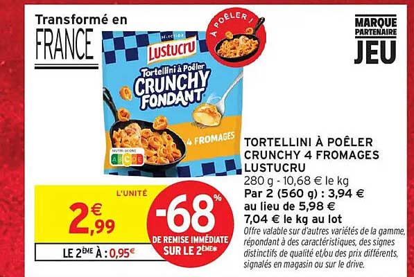 TORTELLINI À POÊLER CRUNCHY 4 FROMAGES LUSTUCRU