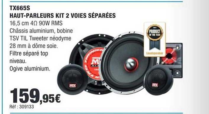 TX665S HAUT-PARLEURS KIT 2 VOIES SÉPARÉES