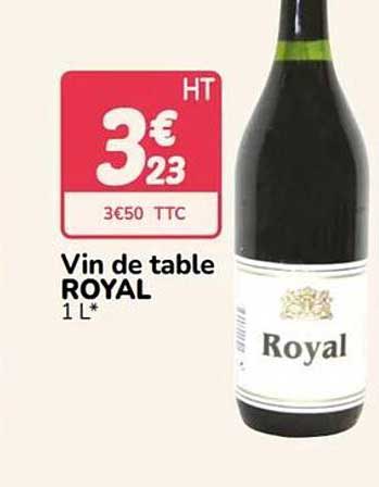 Vin de table ROYAL 1 L*