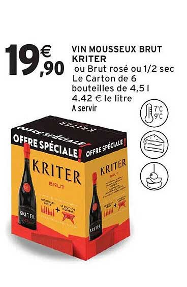 VIN MOUSSEUX BRUT KRITER ou Brut rosé ou 1/2 sec Le Carton de 6 bouteilles de 4,5 l 4.42 € le litre A servir