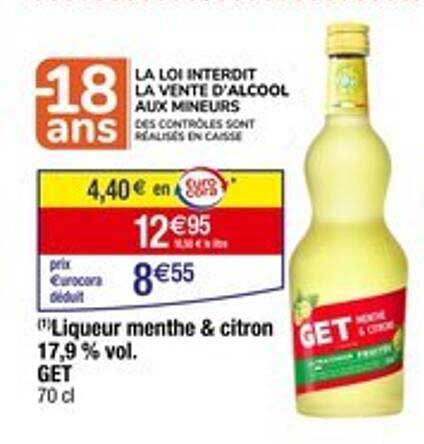 Promo Get Liqueur Menthe & Citron 17.9 % Vol. chez Cora - 123Catalogue.fr