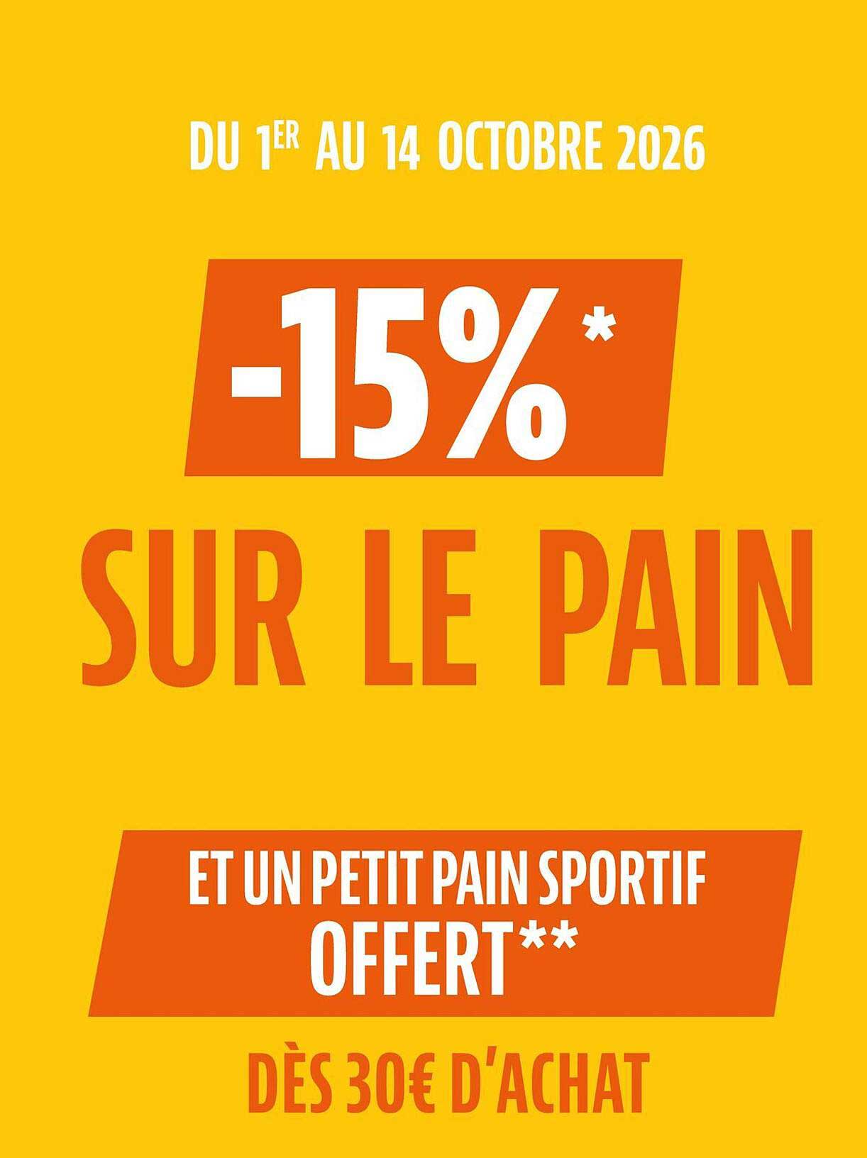 -15%* SUR LE PAIN